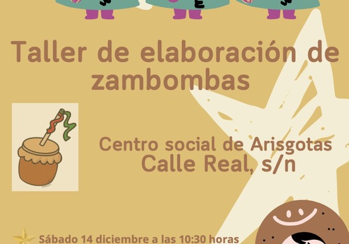 TALLER. DE ZAMBOMBAS EN ARISGOTAS 