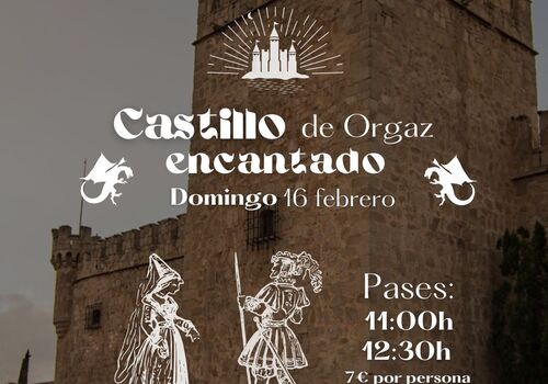 VISITA TEATRALIZADA CASTILLO DE LOS CONDES DE ORGAZ