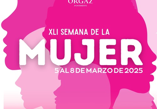 XLI SEMANA DE LA MUJER EN ORGAZ