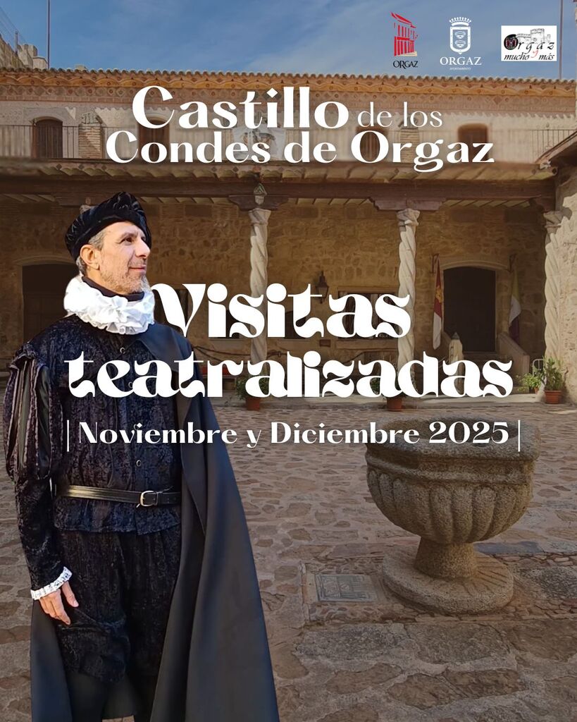 VIVE LA MAGIA DEL CASTILLO DE ORGAZ