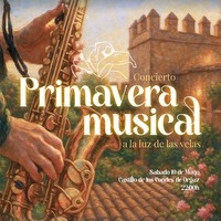 CONCIERTO DE PRIMAVERA A LA LUZ DE LAS VELAS